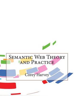 Book cover for Semantic Web Theory and Practice