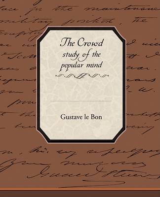 Book cover for The Crowd Study of the Popular Mind