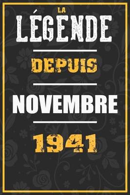 Book cover for La Legende Depuis NOVEMBRE 1941