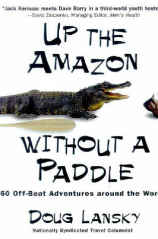Cover of Up the Amazon without a Paddle