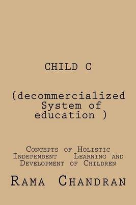 Book cover for CHILD -C (Decommercialized system of education)