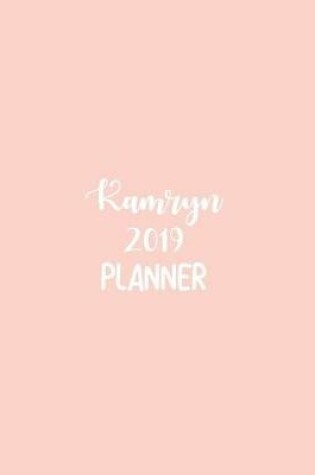 Cover of Kamryn 2019 Planner