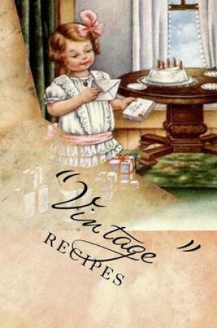 Cover of "VINTAGE" Recipes