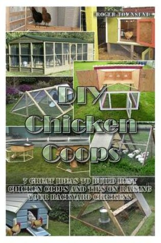 Cover of DIY Chicken Coops