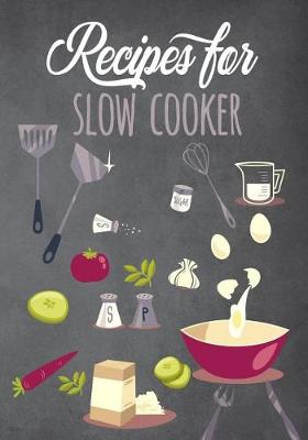 Book cover for Recipes for Slow Cooker