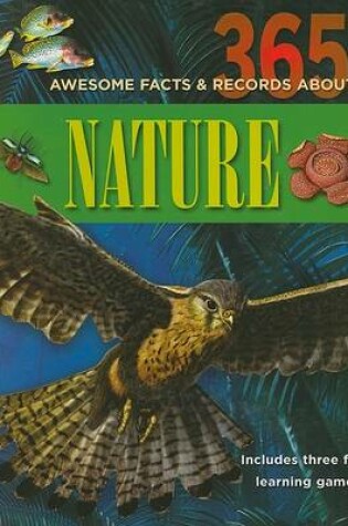 Cover of 365 Awesome Facts & Records about Nature