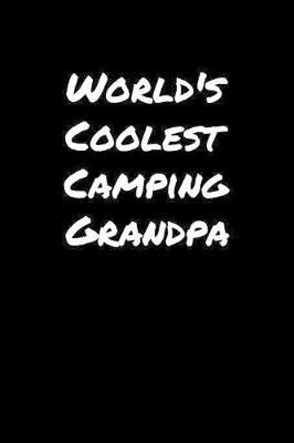 Book cover for World's Coolest Camping Grandpa