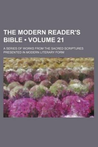 Cover of The Modern Reader's Bible (Volume 21); A Series of Works from the Sacred Scriptures Presented in Modern Literary Form