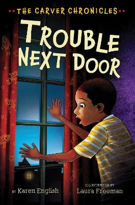 Book cover for Carver Chronicles - Trouble Next Door (Bk 4)
