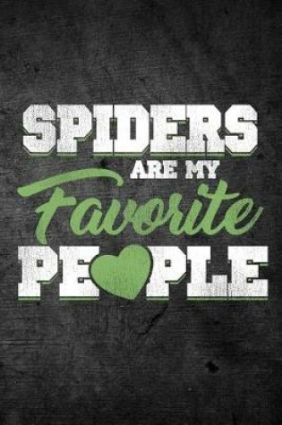 Cover of Spiders Are My Favorite People
