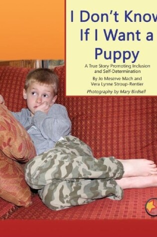 Cover of I Don't Know If I Want a Puppy