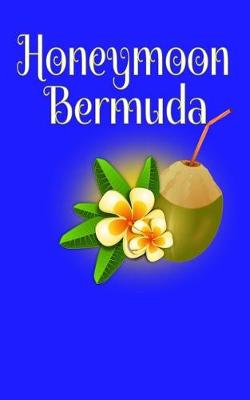 Book cover for Honeymoon Bermuda