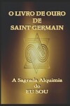 Book cover for O Livro de Ouro de Saint Germain