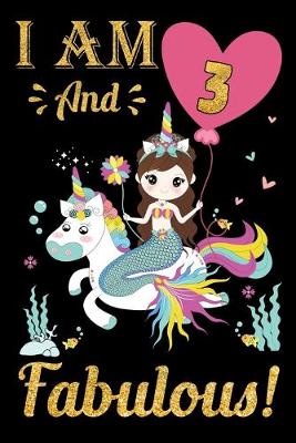 Book cover for I Am 3 And Fabulous!