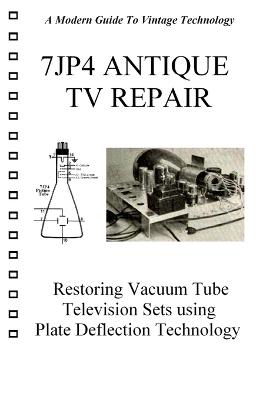 Book cover for 7JP4 Antique TV Repair