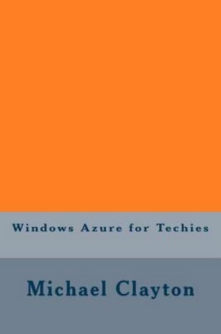 Cover of Windows Azure for Techies