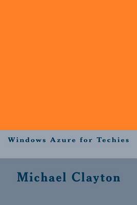 Book cover for Windows Azure for Techies