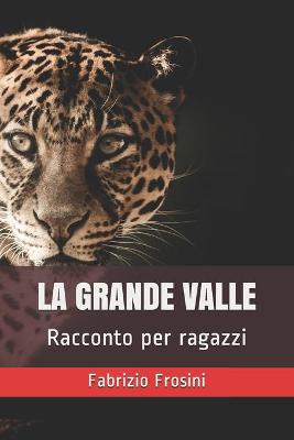 Book cover for La Grande Valle