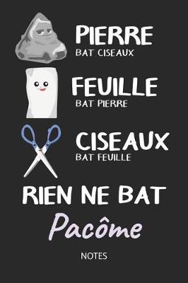 Book cover for Rien ne bat Pacôme - Notes