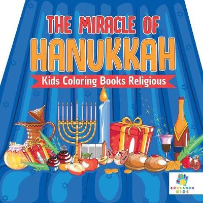 Book cover for The Miracle of Hanukkah Kids Coloring Books Religious