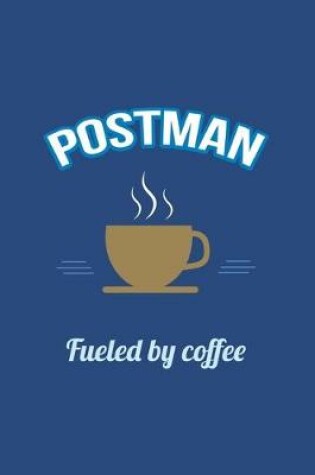 Cover of Postman Fueled by Coffee Journal, Dot Grid