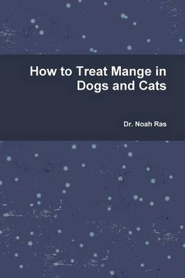 Book cover for How to Treat Mange in Dogs and Cats
