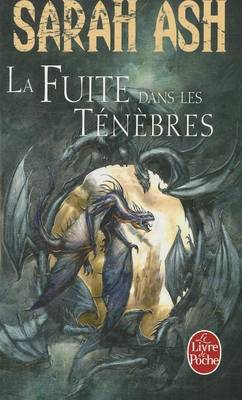 Cover of La Fuite Dans Les Tenebres