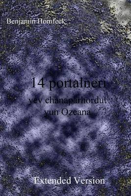 Book cover for 14 Portalneri Yev Chanaparhordut'yun Ozeana Extended Version