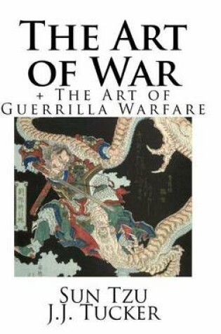 Cover of The Art of War + the Art of Guerrilla Warfare
