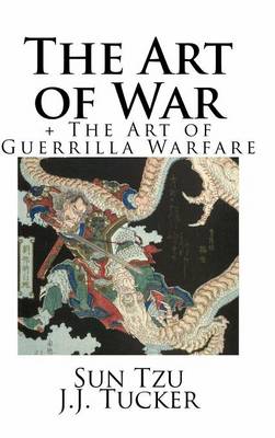 Book cover for The Art of War + the Art of Guerrilla Warfare