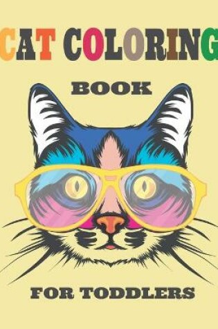 Cover of Cat Coloring Book for Toddlers