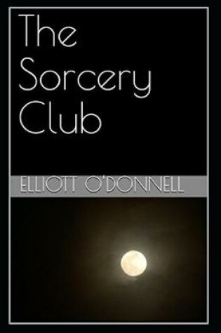 Cover of The Sorcery Club Annotated