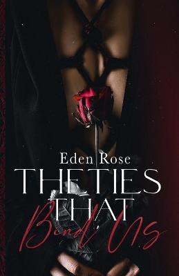 Book cover for The Ties That Bind Us