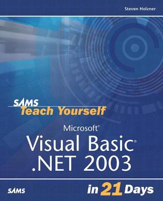 Cover of Sams Teach Yourself Microsoft Visual Basic .NET 2003 in 21 Days