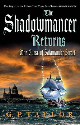 Book cover for The Shadowmancer Returns: The Curse of Salamander Street
