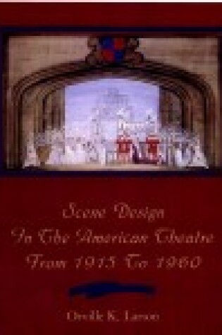 Cover of Scene Design in the American Theatre