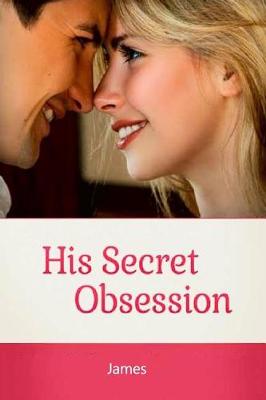 Book cover for His Secret Obsession