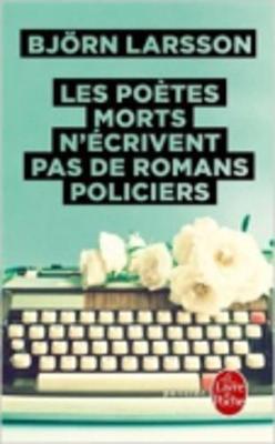 Book cover for Les poetes morts n'ecrivent pas de romans policiers