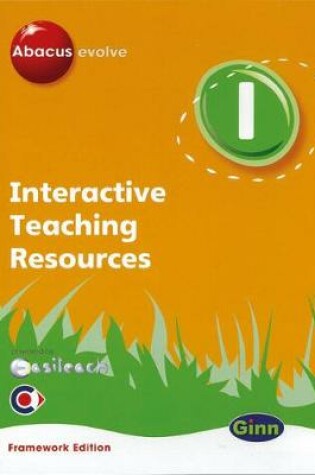 Cover of Abacus Evolve Interactive: Year 1 Teaching Resource Framework Edition Version 1.1