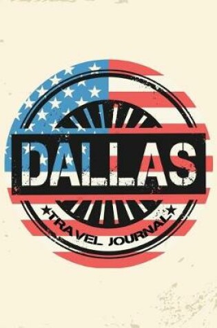 Cover of Dallas Travel Journal