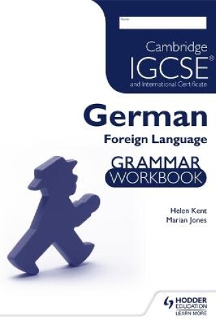 Cover of Cambridge IGCSE® and International Certificate German Foreign Language Grammar Workbook
