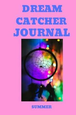 Cover of Dream catcher Journal