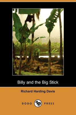 Book cover for Billy and the Big Stick (Dodo Press)