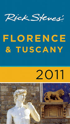 Cover of Rick Steves' Florence and Tuscany 2011