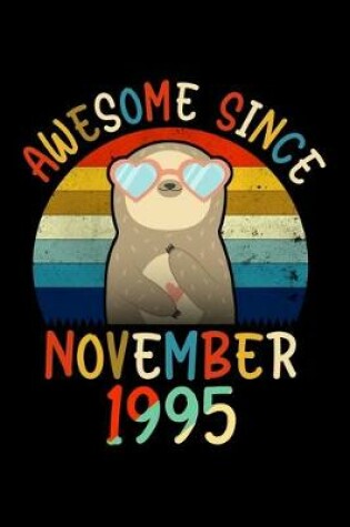 Cover of Awesome Since November 1995