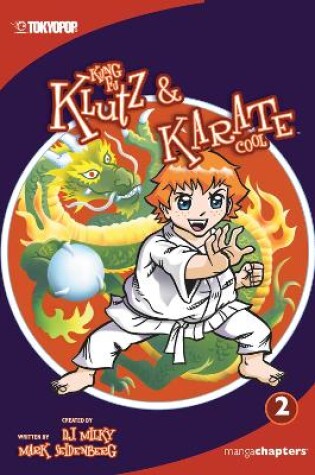 Cover of Kung Fu Klutz and Karate Cool manga chapter book volume 2