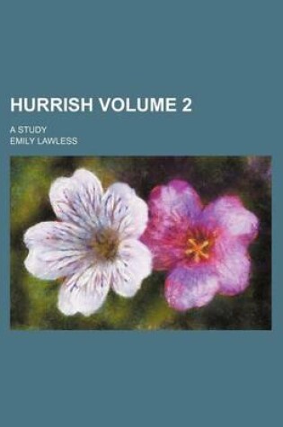 Cover of Hurrish; A Study Volume 2