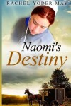 Book cover for Naomi's Destiny