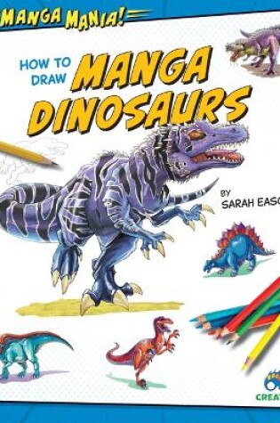 Cover of How to Draw Manga Dinosaurs