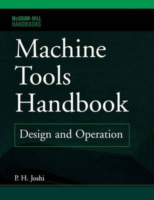 Cover of Machine Tools Handbook: Design and Operation